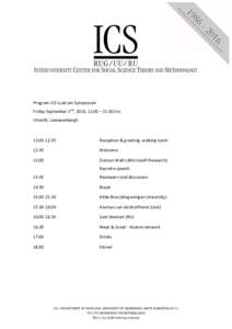 Program ICS Lustrum Symposium Friday September 2nd, 2016, 12.00 – 21.00 hrs Utrecht, Leeuwenbergh