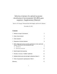 Selection of primers for optimal taxonomic classification of environmental 16S rRNA gene sequences: Supplementary Materials David A. W. Soergel, Neelendu Dey, Rob Knight, and Steven E. Brenner November 18, 2011
