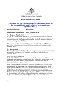 Public Summary Document Application No. 1161 – Assessment of EGFR mutation testing for the use of gefitinib in locally advanced or metastatic nonsquamous NSCLC Sponsor/Applicant/s:  AstraZeneca
