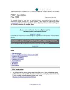 PICUM Newsletter May 2009 Finalized on 04 MayThis newsletter focuses on news items and policy developments concerning the basic social rights of