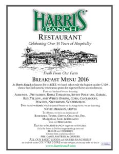 RESTAURANT  Celebrating Over 35 Years of Hospitality Fresh From Our Farm BREAKFAST MENU 2016