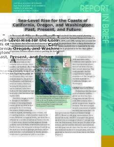 Sea-Level Rise for the Coasts of California, Oregon, and Washington: Past, Present, and Future As more and more states are incorporating projections of sea-level rise into coastal planning efforts, the states of Californ