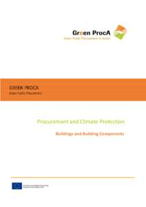 GREEN PROCA Green Public Procurement Procurement and Climate Protection Buildings and Building Components