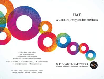 UAE A Country Designed for Business N R DOSHI & PARTNERS 608, Mankhool Building, Khalid Bin Walid Street, Bur Dubai,