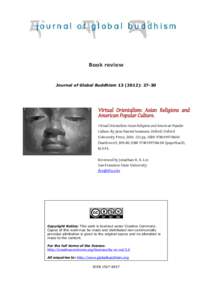 Book review  Journal of Global Buddhism[removed]): 27-30 Virtual Orientalism: Asian Religions and American Popular Culture.