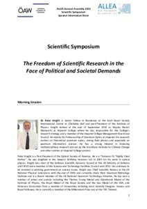 ALLEA General Assembly 2016 Scientific Symposium Speaker Information Sheet Scientific Symposium The Freedom of Scientific Research in the
