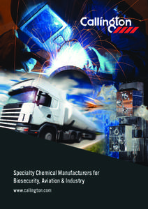 Specialty Chemical Manufacturers for Biosecurity, Aviation & Industry www.callington.com