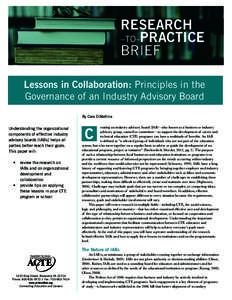 1 // Research-to-Practice Brief // Lessons in Collaboration: Principles in the Governance of an Industry Advisory Board  RESEARCH –TO–PRACTICE BRIEF Lessons in Collaboration: Principles in the