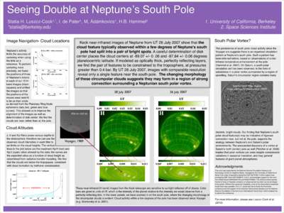 Seeing Double at Neptune’s South Pole 1,* Luszcz-Cook , Statia H. *