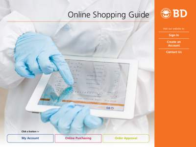 Online Shopping Guide Visit our website to: Sign In Create an Account
