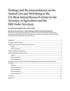 Findings and Recommendations on the Animal Care and Well-Being at the U.S. Meat Animal Research Center to the Secretary of Agriculture and the REE Under Secretary Pre-Public Hearing Report Date: March 9, 2015