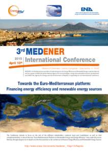 Energy economics / Low-carbon economy / Union for the Mediterranean / ARLEM / Euro-Mediterranean Partnership / Sustainable energy / Renewable energy / COMES / The Lebanese Center for Energy Conservation / Politics / Foreign relations / Government
