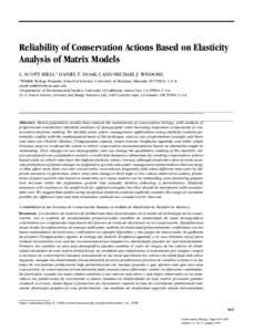 Reliability of Conservation Actions Based on Elasticity Analysis of Matrix Models L. SCOTT MILLS,* DANIEL F. DOAK,† AND MICHAEL J. WISDOM‡ *Wildlife Biology Program, School of Forestry, University of Montana, Missoul