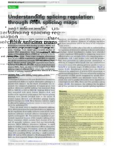 TIGS-863; No. of Pages 9  Review Understanding splicing regulation through RNA splicing maps