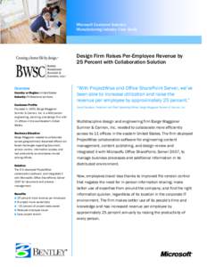 Microsoft Customer Solution Manufacturing Industry Case Study Design Firm Raises Per-Employee Revenue by 25 Percent with Collaboration Solution