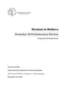 Elections in Moldova November 30 Parliamentary Election Frequently Asked Questions Europe and Asia International Foundation for Electoral Systems