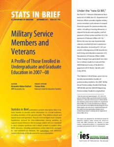 Military Service Members and Veterans: A Profile of Those Enrolled in Undergraduate and Graduate Education in 2007–08