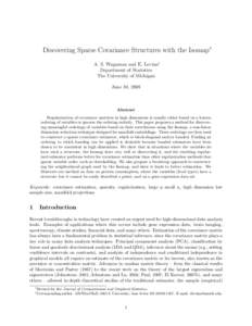 Discovering Sparse Covariance Structures with the Isomap∗ A. S. Wagaman and E. Levina† Department of Statistics The University of Michigan June 10, 2008