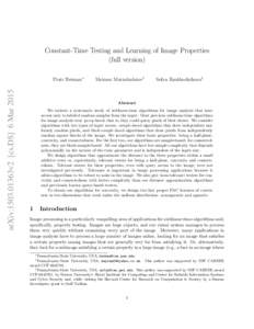 Constant-Time Testing and Learning of Image Properties (full version) arXiv:1503.01363v2 [cs.DS] 6 MarPiotr Berman∗