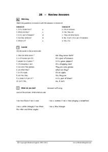 2B – Review Answers Matching Match the questions in Column A with the answers in Column B. Column A 1. Is it a bullet train?