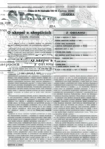 Neperiodický zpravodaj obèanského sdruení SISYFOS - ÈESKÉHO KLUBU SKEPTIKÙ  Èíslo 2 l Roèník VI. l Èerven 2000 ZDARMA