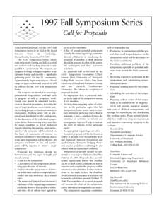 1997 Fall Symposium Series Call for Proposals AAAI invites proposals for the 1997 Fall Symposium Series, to be held at the Royal Sonesta Hotel