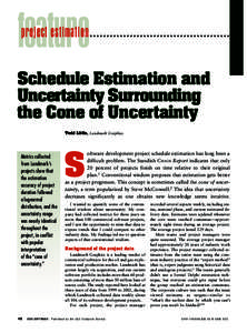 feature project estimation Schedule Estimation and Uncertainty Surrounding the Cone of Uncertainty