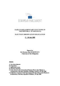 EARLY PARLIAMENTARY ELECTIONS IN THE REPUBLIC OF MOLDOVA ELECTION OBSERVATION DELEGATION[removed]July[removed]Report by