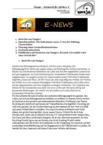 Umoja – Netzwerk für Afrika e.V. Bundesallee 45 a[removed]Berlin 1. Berichte aus Nungwi 2. Spendenaufruf: Wir bekommen 2000,-€ von der Stiftung