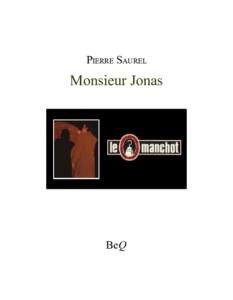 PIERRE SAUREL  Monsieur Jonas BeQ