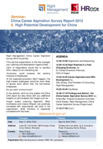 Seminar: China Career Aspiration Survey Report 2015 & High Potential Development for China Right Management China Career Aspiration Survey 2015 found that: