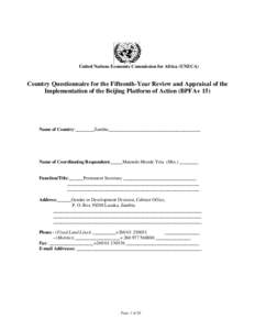 United Nations Economic Commission for Africa (UNECA)  Country Questionnaire for the Fifteenth-Year Review and Appraisal of the Implementation of the Beijing Platform of Action (BPFA+ 15)  Name of Country:________Zambia_