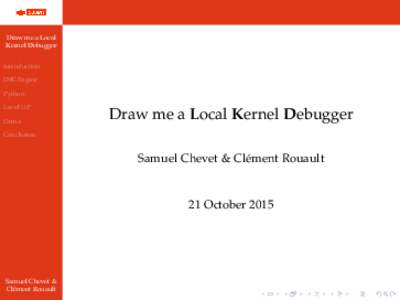 Draw me a Local Kernel Debugger Introduction DBGEngine Python Level UP