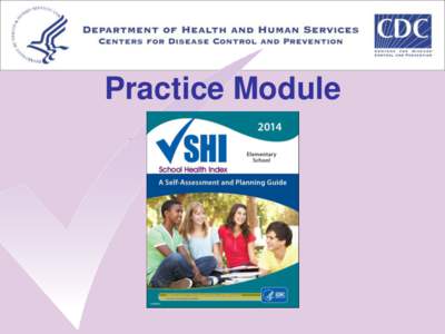 Practice Module  Demonstration Module 7: Health Promotion for Staff  CC.3 Promote staff participation