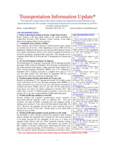 Transportation Information Update* “This attached Transportation Information Update was prepared by Joseph Monteiro and Gerald Robertson for the Canadian Transportation Research Forum and distributed to CILTNA’s memb
