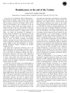 MOLECULAR PHYSICS, 2000, VOL. 98, NO. 16, 1043 ± 1050  Reminiscences at the end of the Century CHARLOTTE FROESE FISCHER Department of Computer Science, Vanderbilt University, Nashville, TN 37235, USA I was born on 21 Se