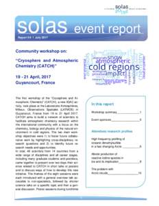 solas event report Report 04 I July 2017 Community workshop on: “Cryosphere and Atmospheric Chemistry (CATCH)”