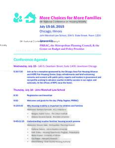6th National Conference on Housing Mobility  July 15-16, 2015 Chicago, Illinois  John Marshall Law School, 304 S. State Street, Room 1200