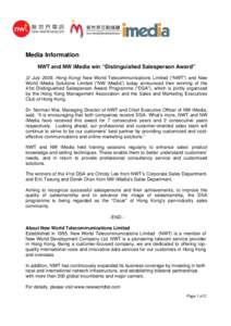 Media Information NWT and NW iMedia win “Distinguished Salesperson Award” (2 July 2009, Hong Kong) New World Telecommunications Limited (“NWT”) and New World iMedia Solutions Limited (“NW iMedia”) today annou