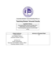 University Students’ Council Standing Policy on  Teaching Stream Tenured Faculty Legislative History Commissioned by Council in October 2015 Approved by Council in March 2016