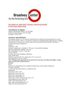 TECHNICAL SPECIFICATIONS AND INVENTORY PANTAGES THEATER TELEPHONE NUMBERS: General Administrative Offices: Production Stage ManagerFacsimile: 