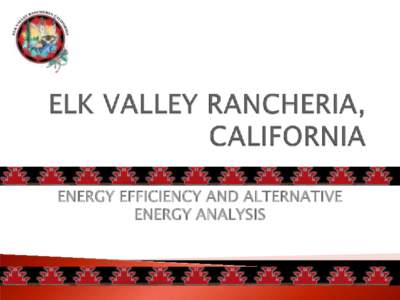 Elk Valley Rancheria, California, Energy Efficiency and Alternative Energy Analysis