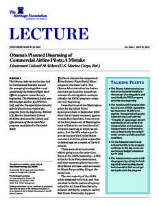 LECTURE DELIVERED MARCH 23, 2012 No. 1206 | MAY 31, 2012  Obama’s Planned Disarming of