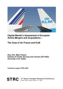 SkyTeam / American brands / Air FranceKLM / American Airlines Group / OpenTravel Alliance / Airline / Air France / KLM / Mergers and acquisitions / Association of European Airlines / Event study / US Airways