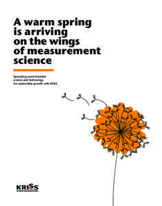A warm spring is arriving on the wings of measurement science Spreading warm-hearted
