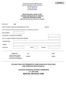 Print Form  The Commonwealth of Massachusetts Alcoholic Beverages Control Commission 239 Causeway Street Boston, MA 02114