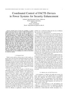 BULK POWER SYSTEM DYNAMICS AND CONTROL - VII, AUGUST 19-24, 2007, CHARLESTON, SOUTH CAROLINA, USA  1 Coordinated Control of FACTS Devices in Power Systems for Security Enhancement