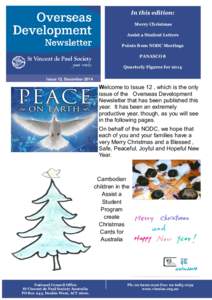 In this edition: Merry Christmas Assist a Student Letters Points from NODC Meetings PANASCO 8 Quarterly Figures for 2014