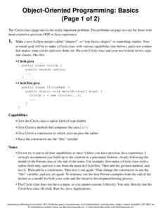 Object-Oriented Programming: Basics (Page 1 of 2) The Circle class (page one) is the really important problem. The problems on page two are for those with more extensive previous OOP or Java experience.  1.