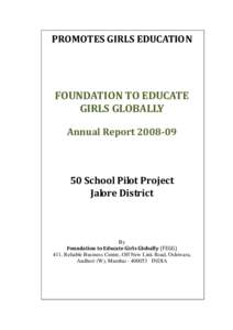PROMOTES GIRLS EDUCATION  FOUNDATION TO EDUCATE GIRLS GLOBALLY Annual Report